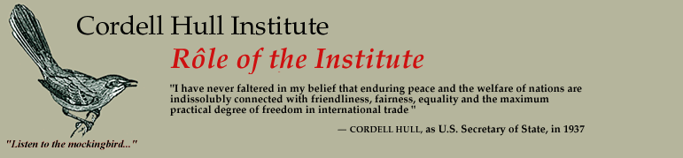 Cordell Hull Institute: Role of the Institute